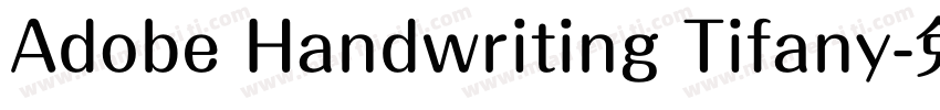 Adobe Handwriting Tifany字体转换